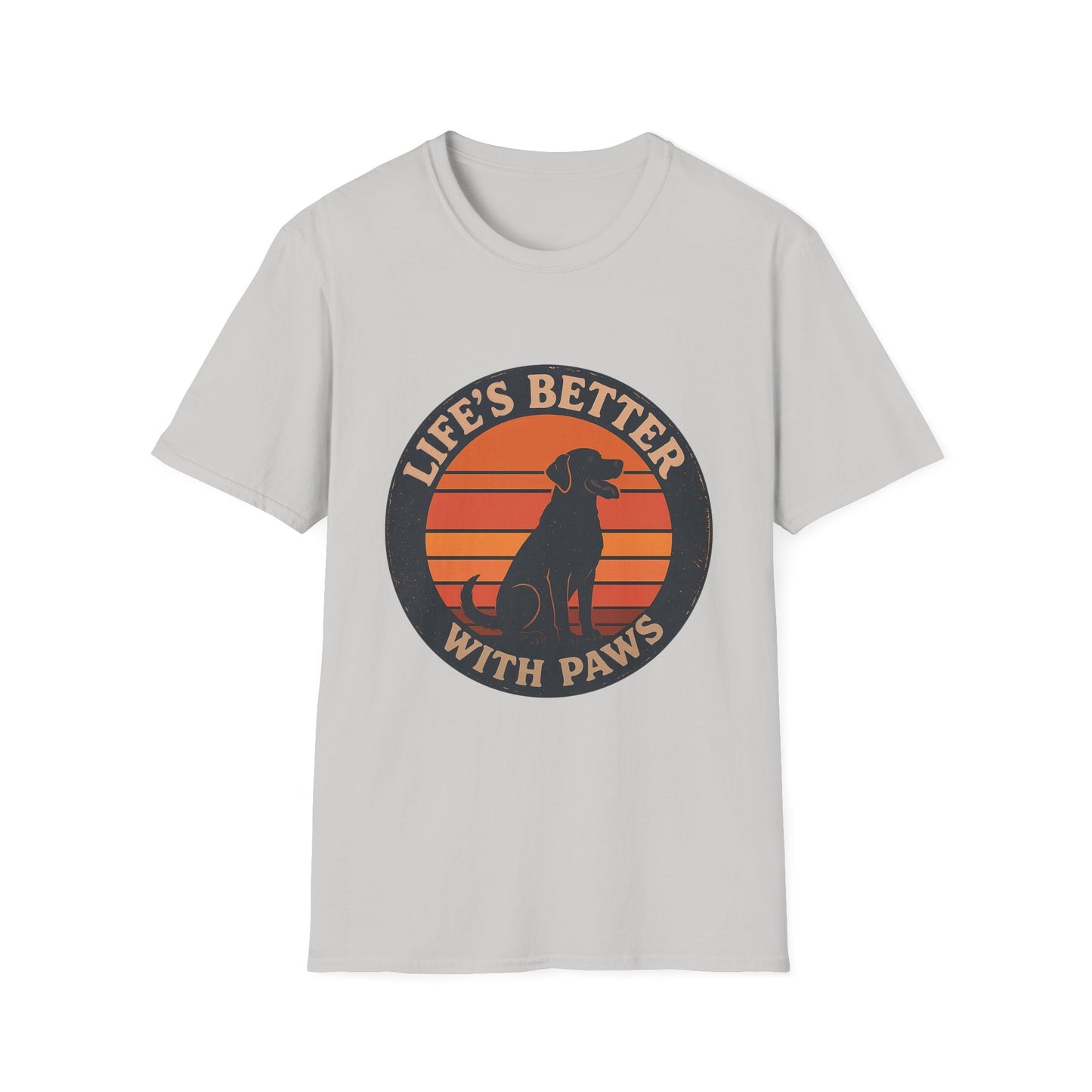 Life's Better With Paws T-Shirt