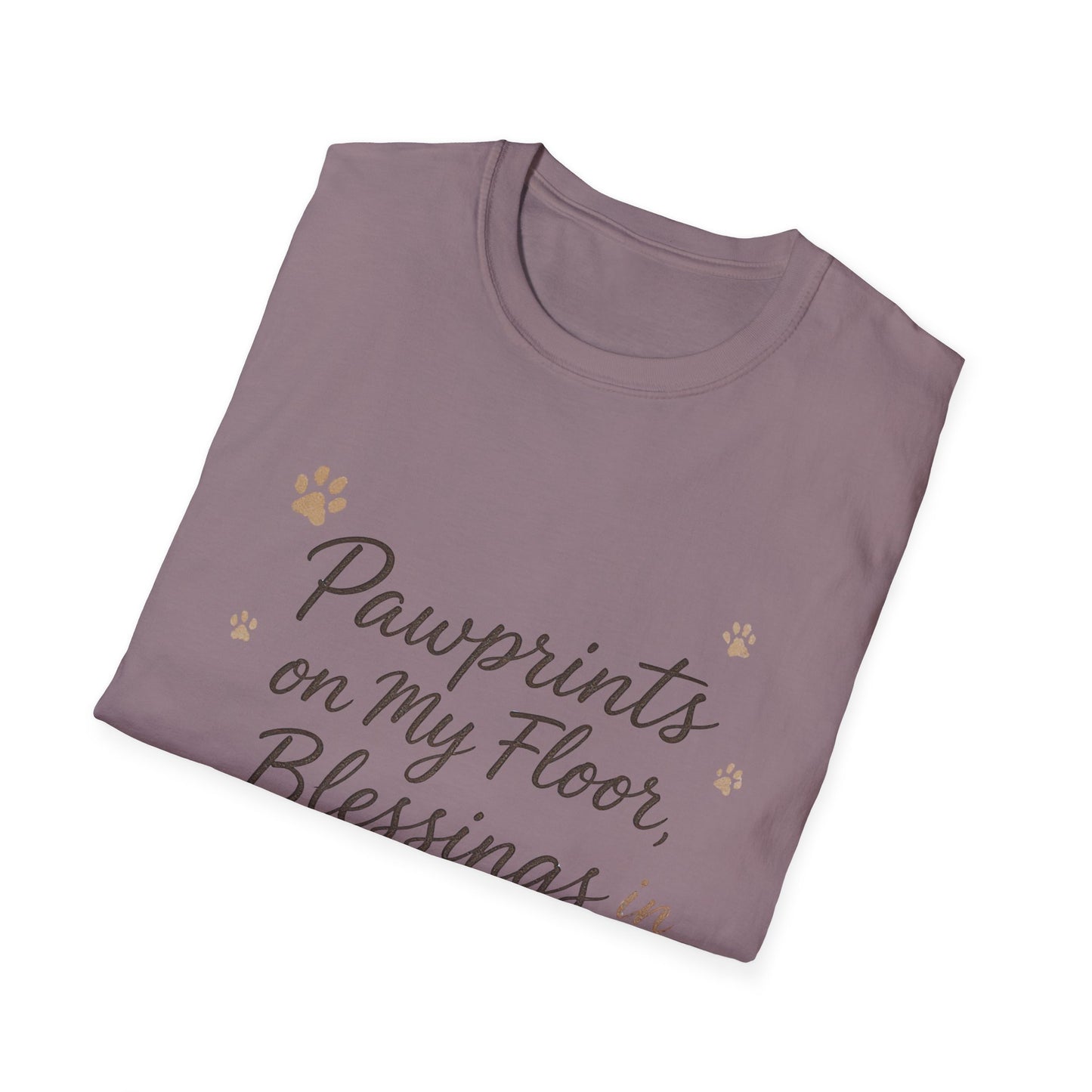 Pawprints On My Floor Blessings In My Heart T-Shirt