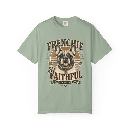 French Bulldog — Frenchie & Faithful T-Shirt