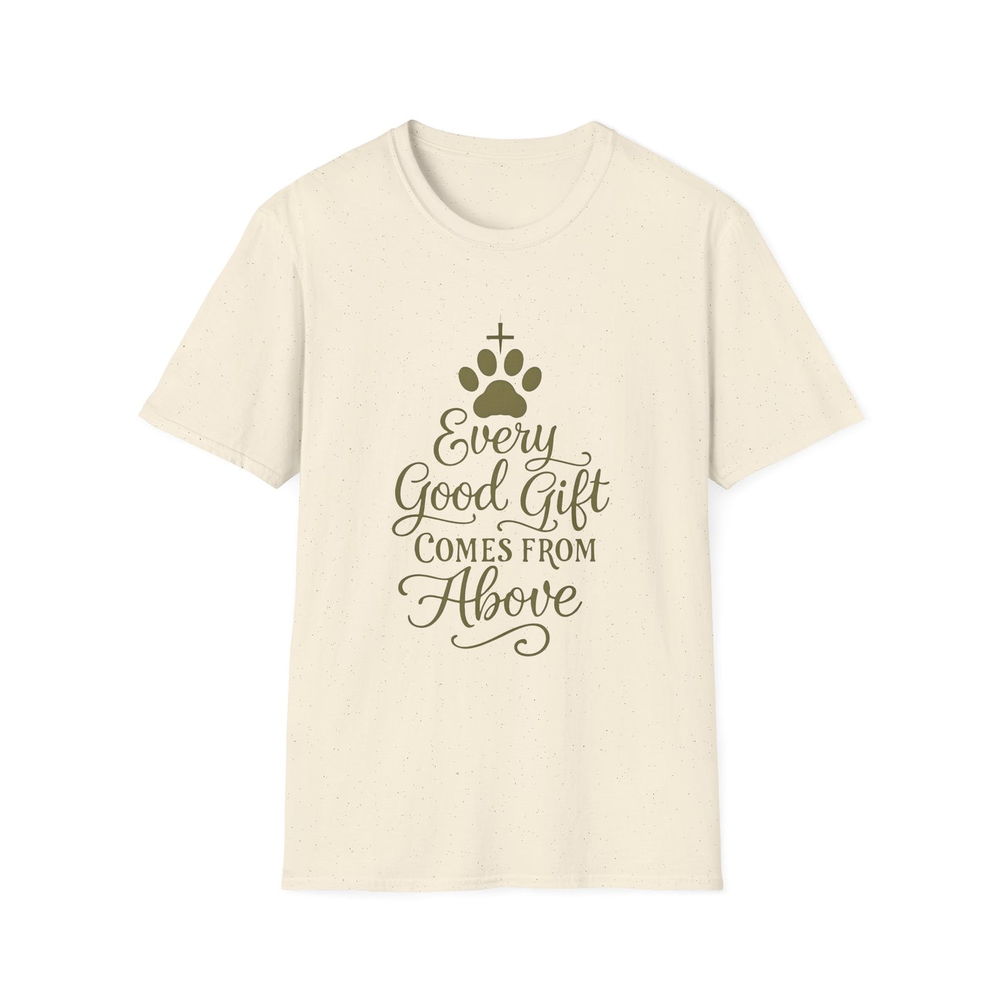Every Good Gift Comes From Above T-Shirt