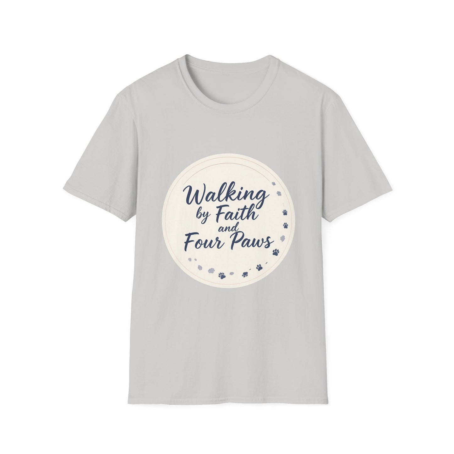 Walking By Faith And Four Paws T-Shirt