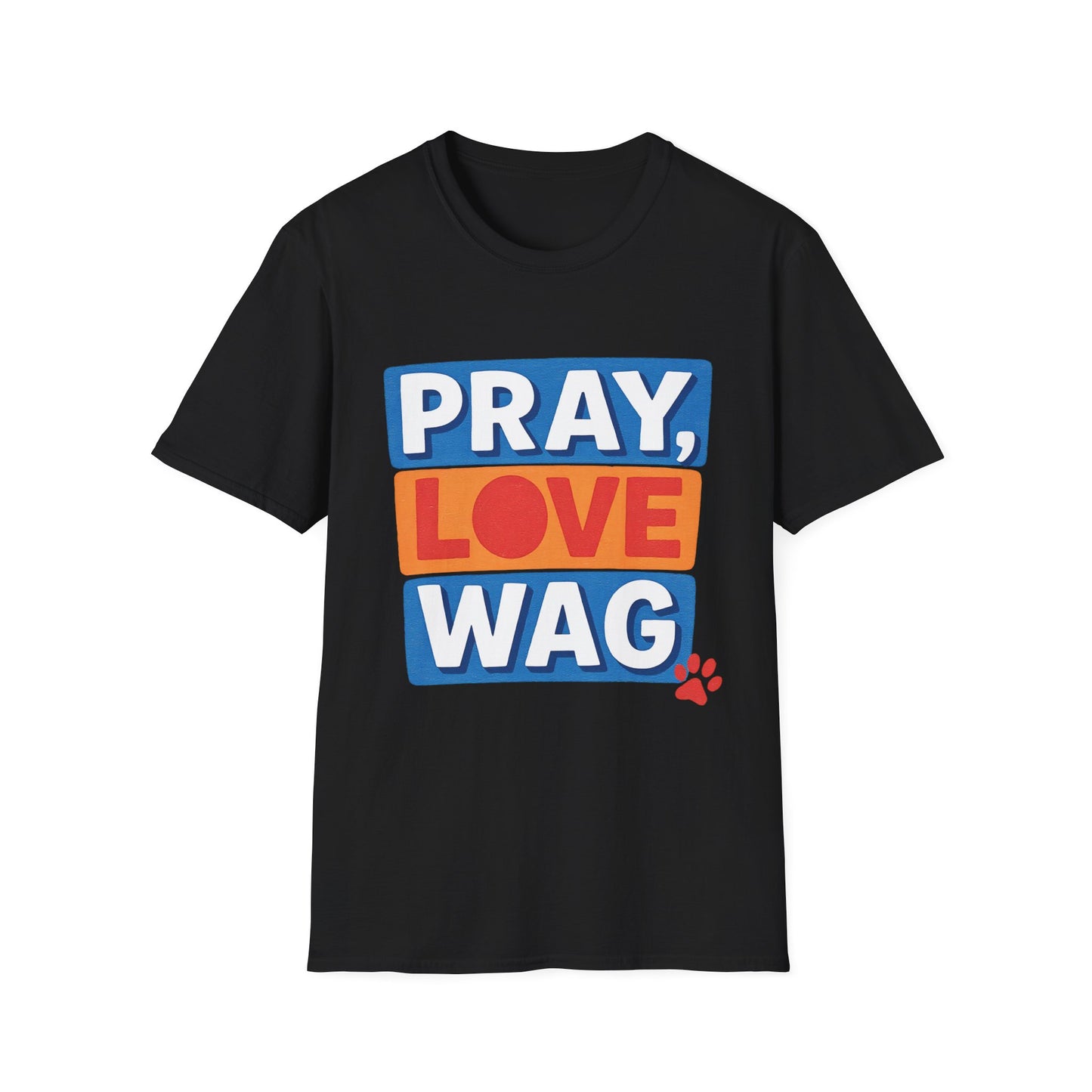Pray Love Wag T-Shirt