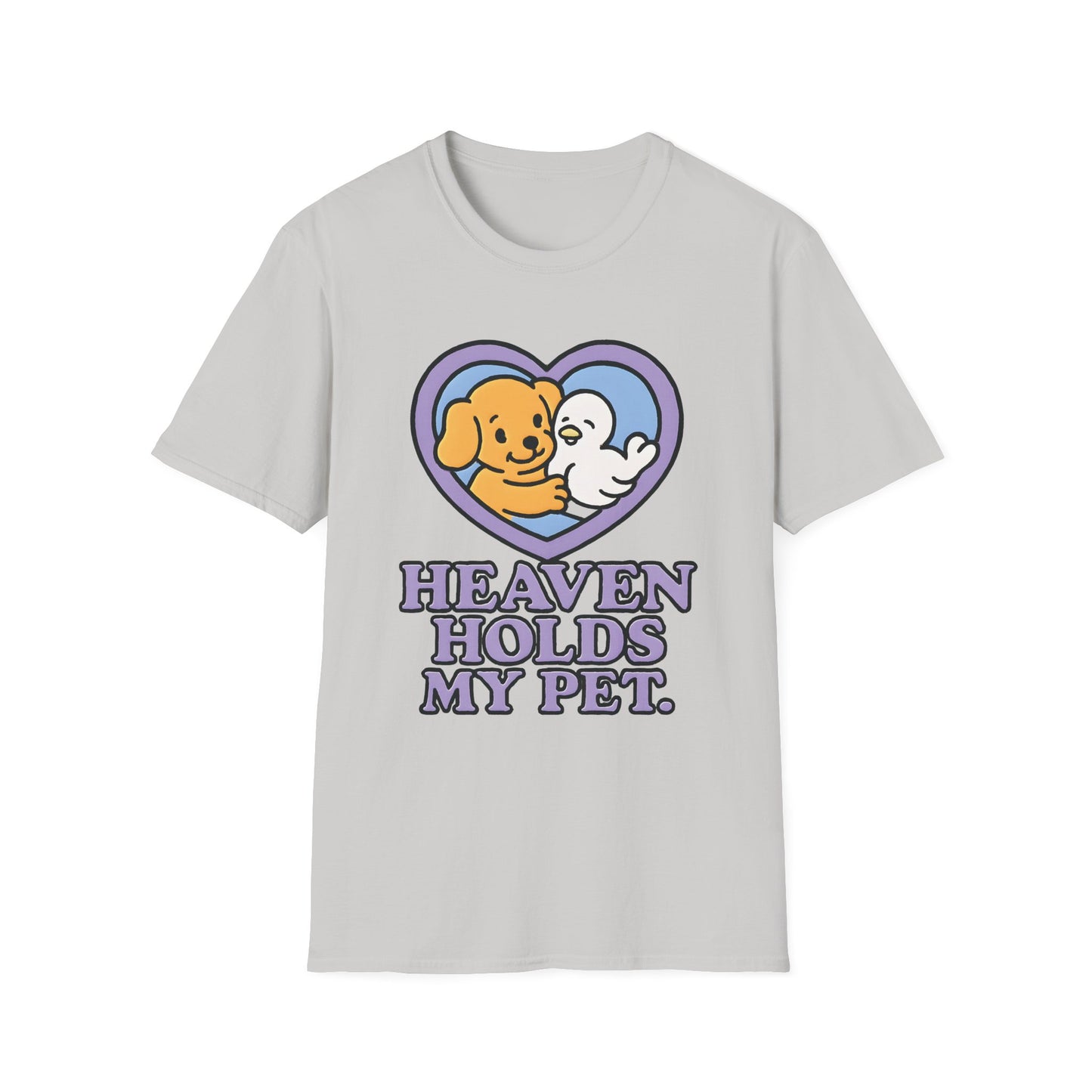 Heaven Holds My Pet T-Shirt