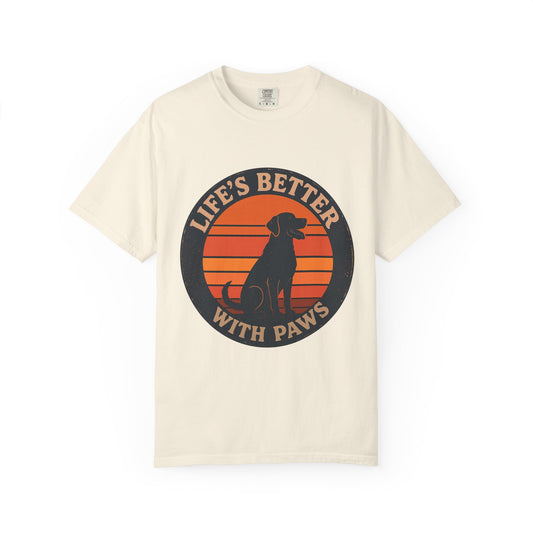 Life's Better With Paws T-Shirt
