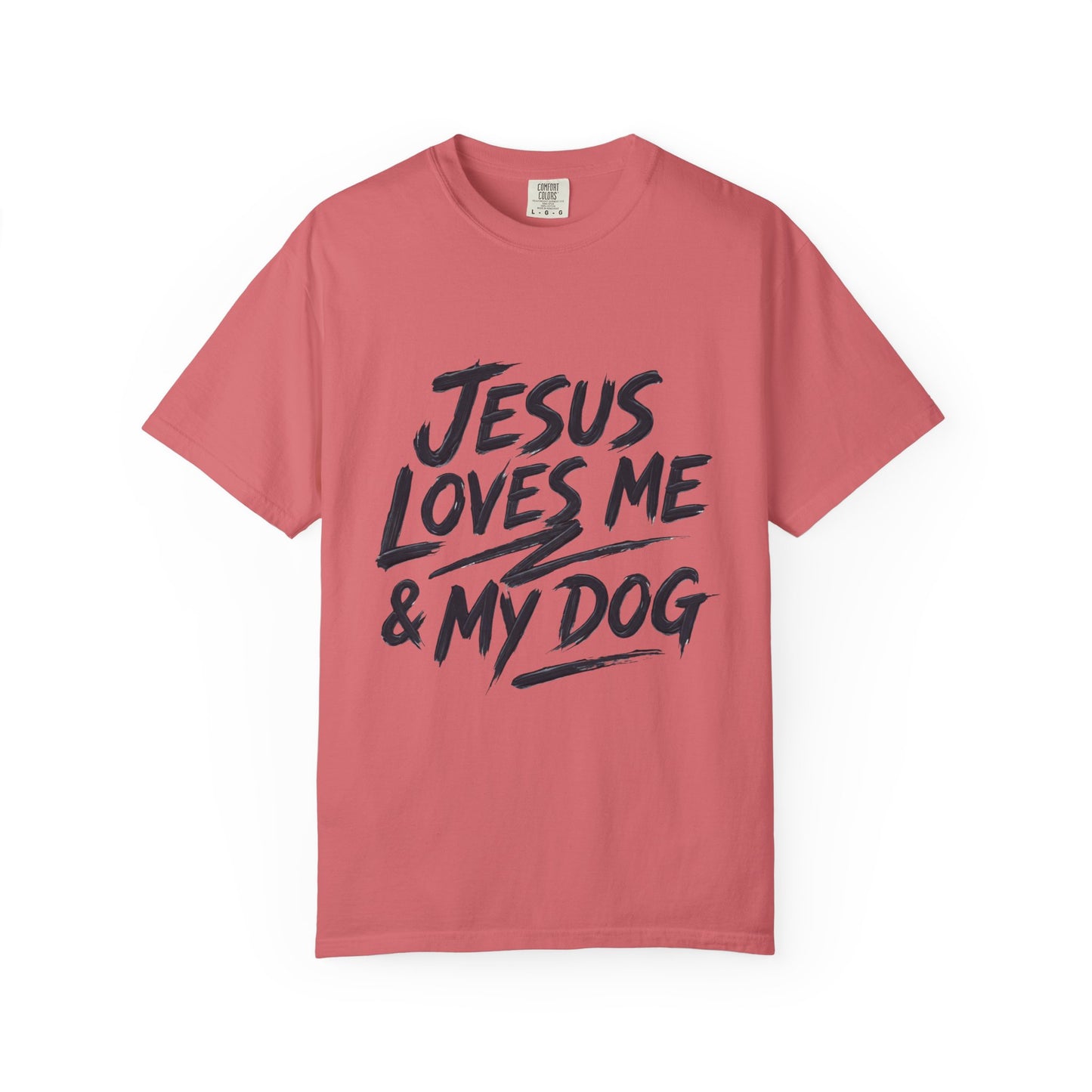 Jesus Loves Me & My Dog T-Shirt