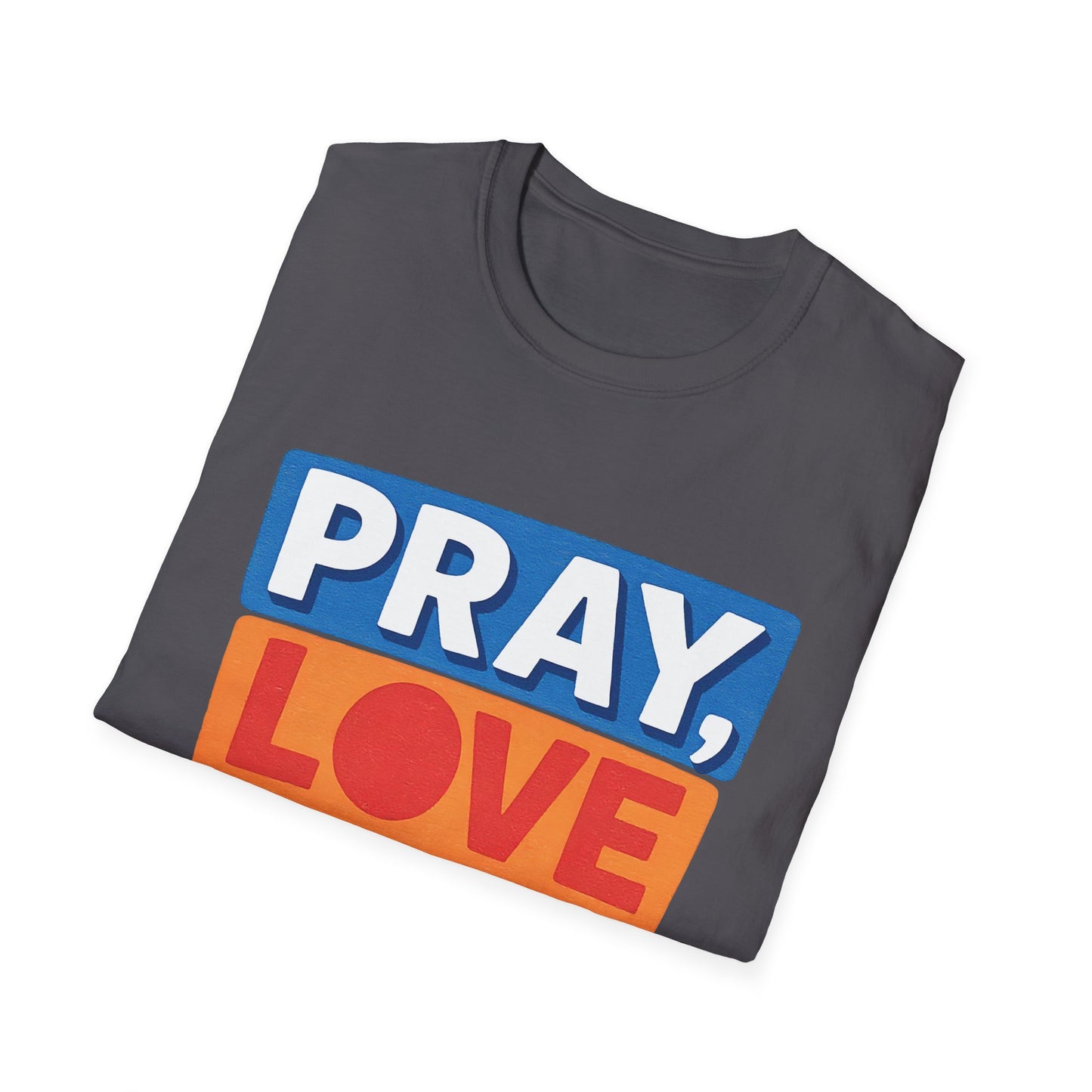 Pray Love Wag T-Shirt