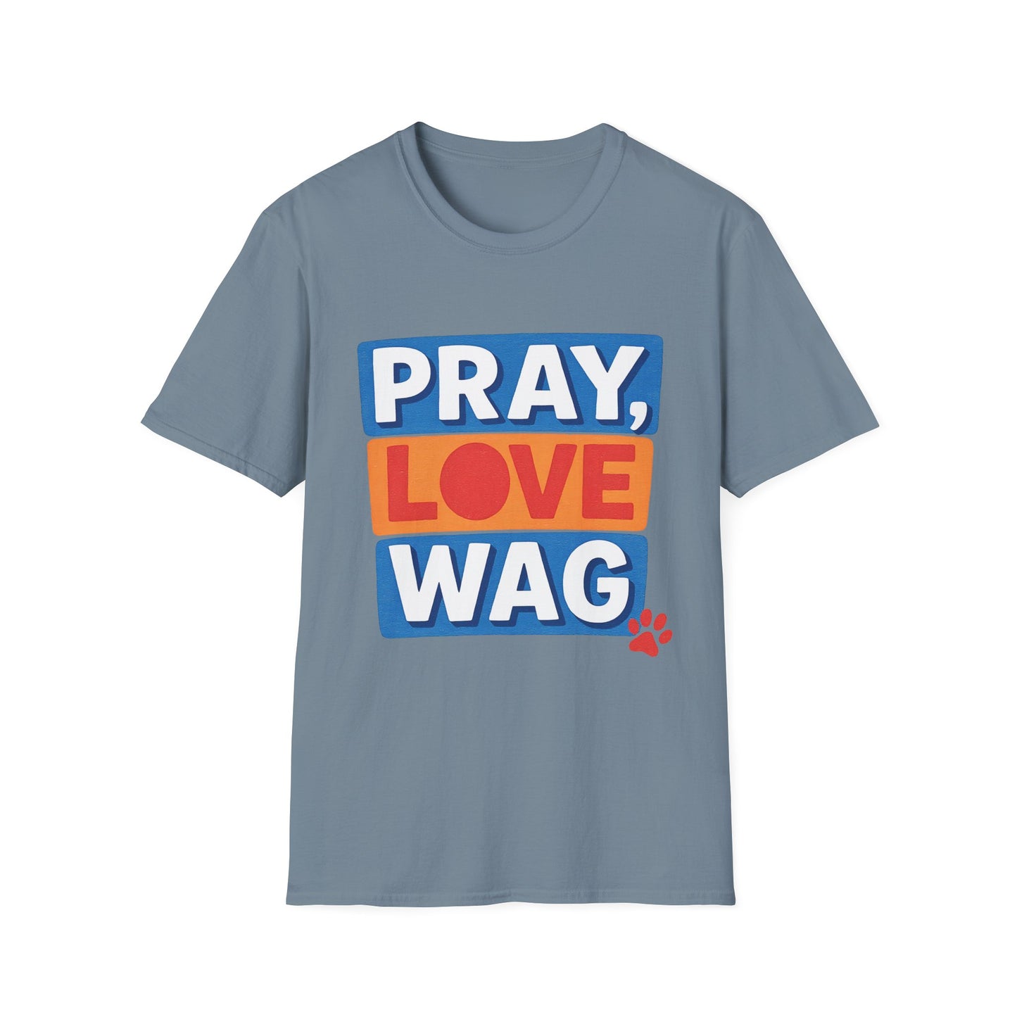 Pray Love Wag T-Shirt