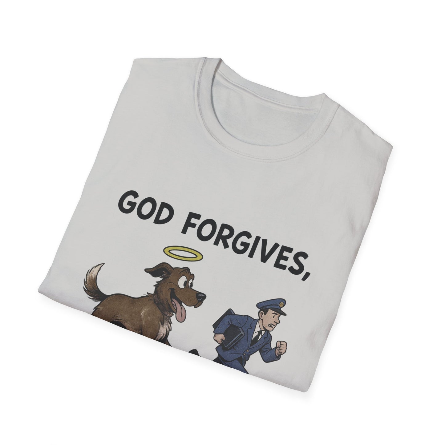 God Forgives Mailman Chase T-Shirt