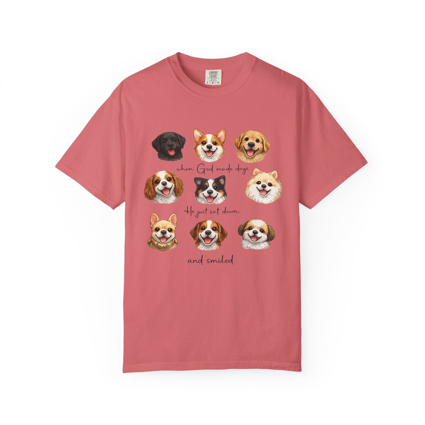 When God Made Dogs He Smiled T-Shirt