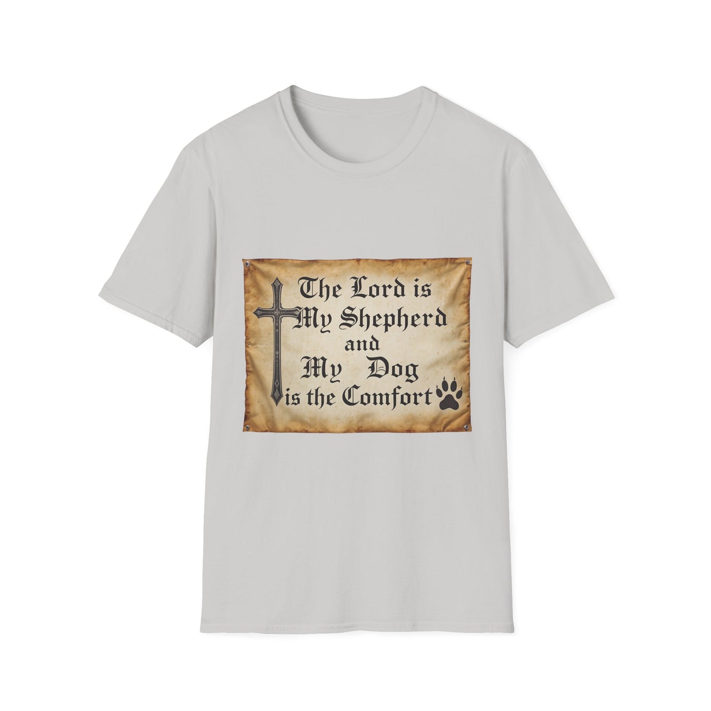The Lord Is My Shepherd And My Dog Is Them Comfort T-Shirt