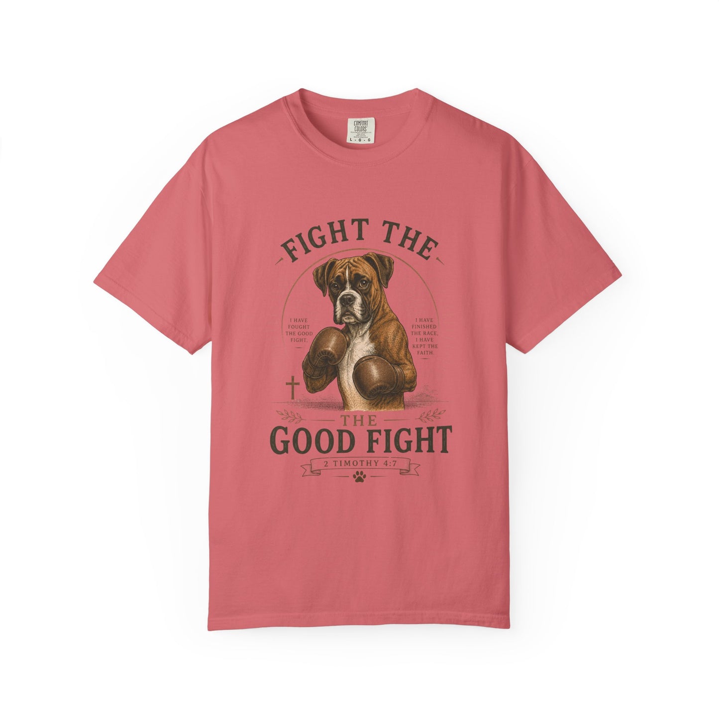Boxer — Fight the Good Fight T-Shirt
