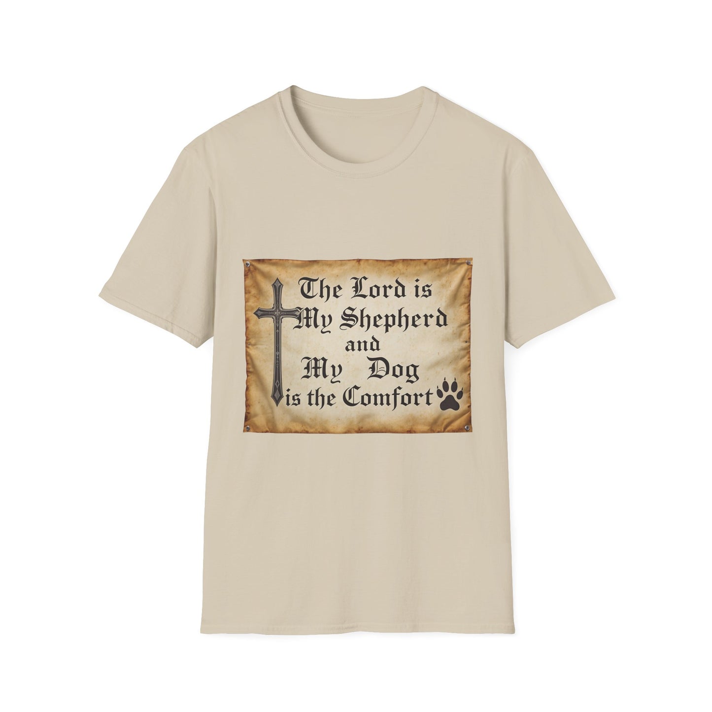 The Lord Is My Shepherd And My Dog Is Them Comfort T-Shirt
