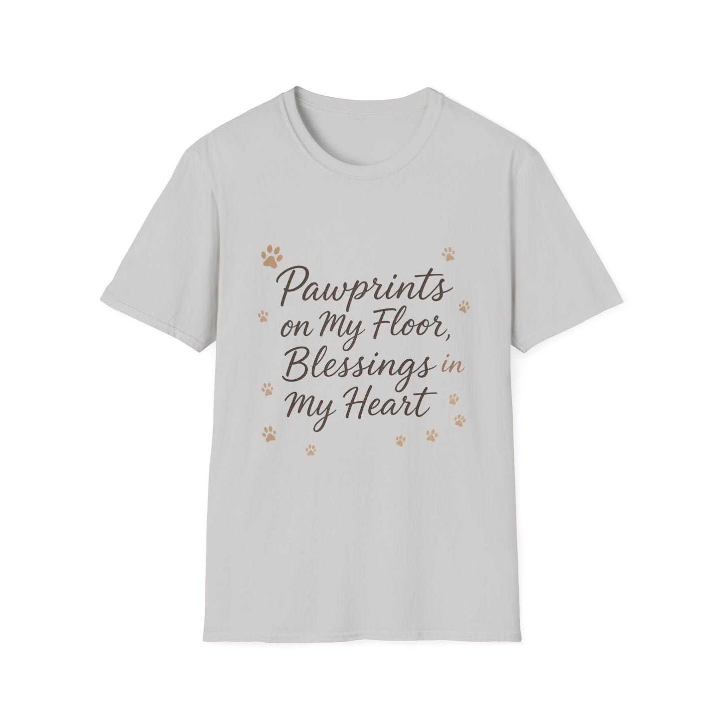 Pawprints On My Floor Blessings In My Heart T-Shirt