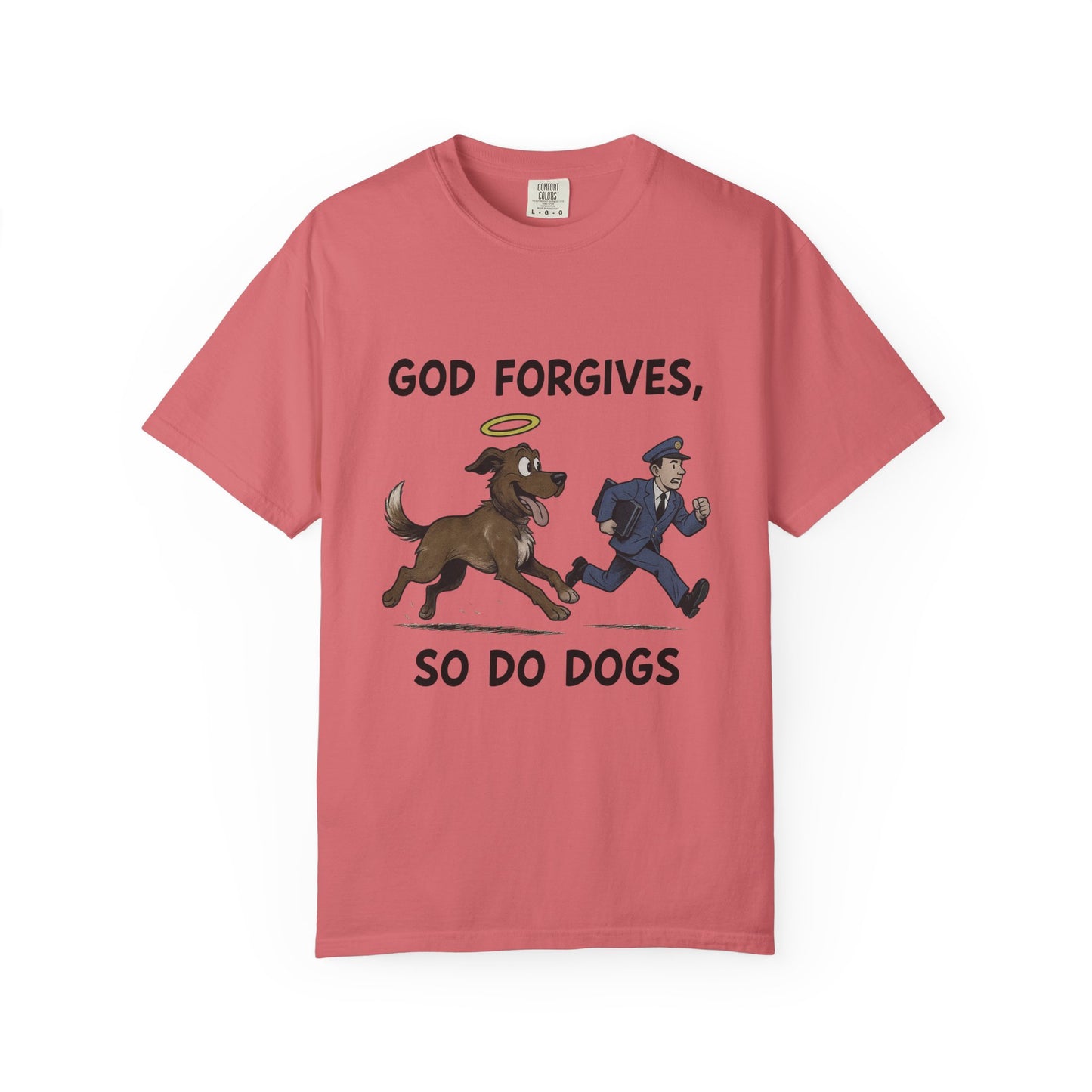 God Forgives Mailman Chase T-Shirt
