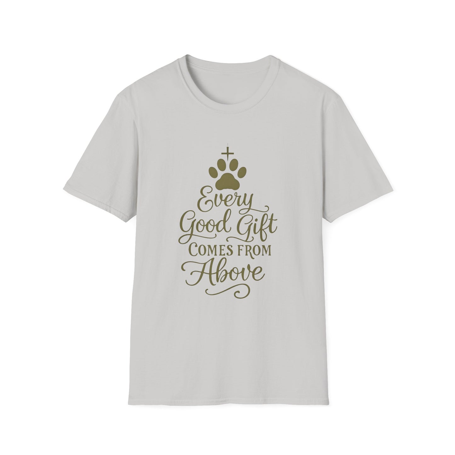 Every Good Gift Comes From Above T-Shirt