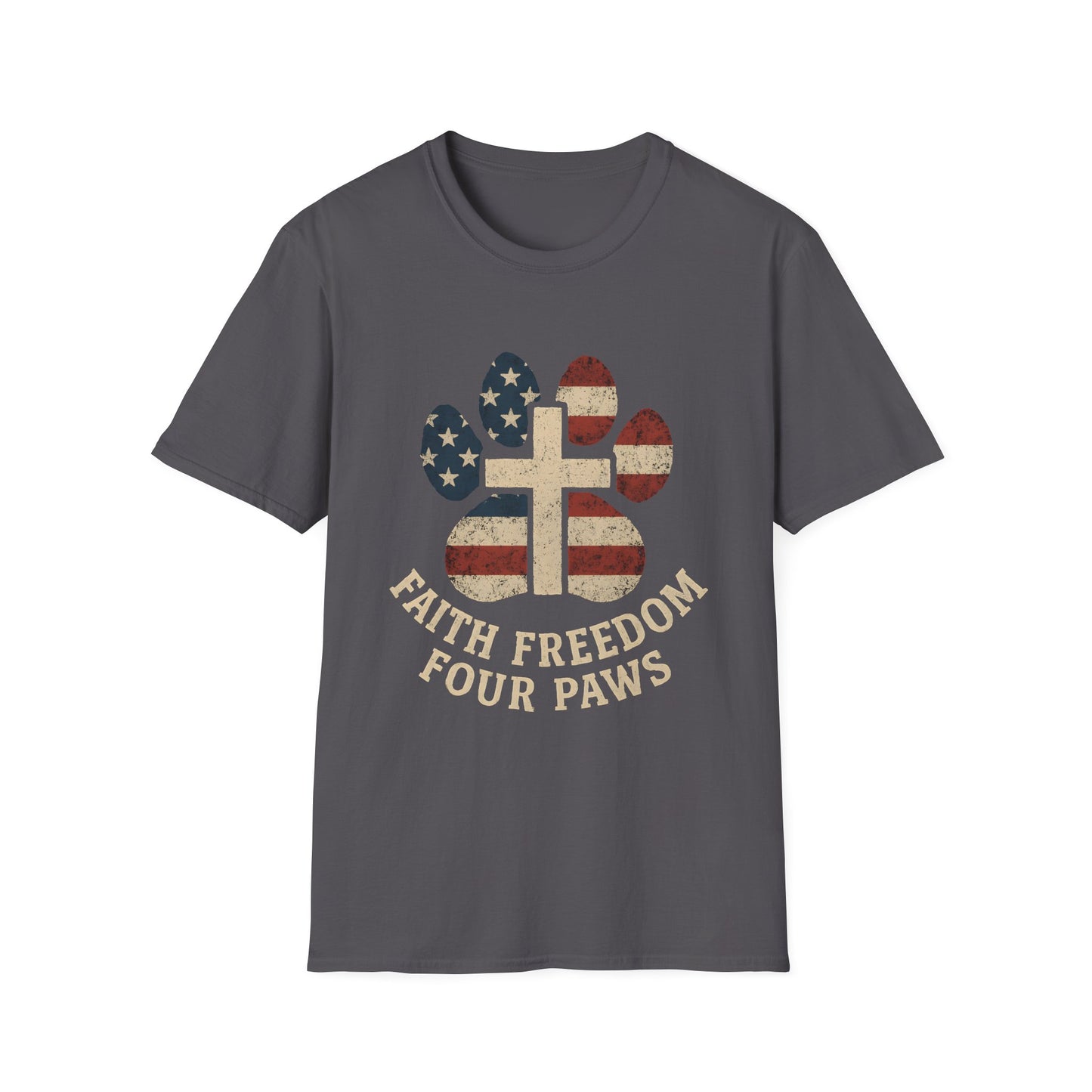Faith Freedom And Four Paws T-Shirt