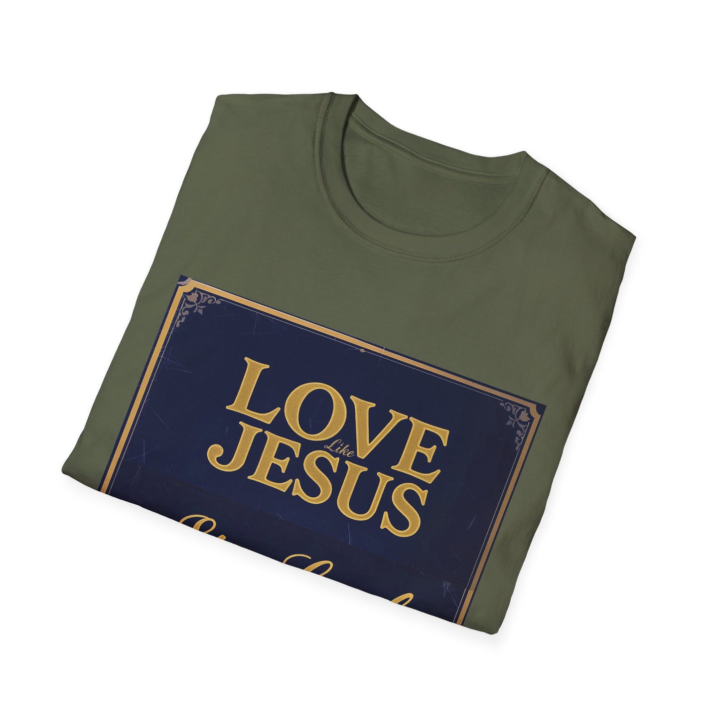 Love Like Jesus Stay Loyal Like A Dog T-Shirt