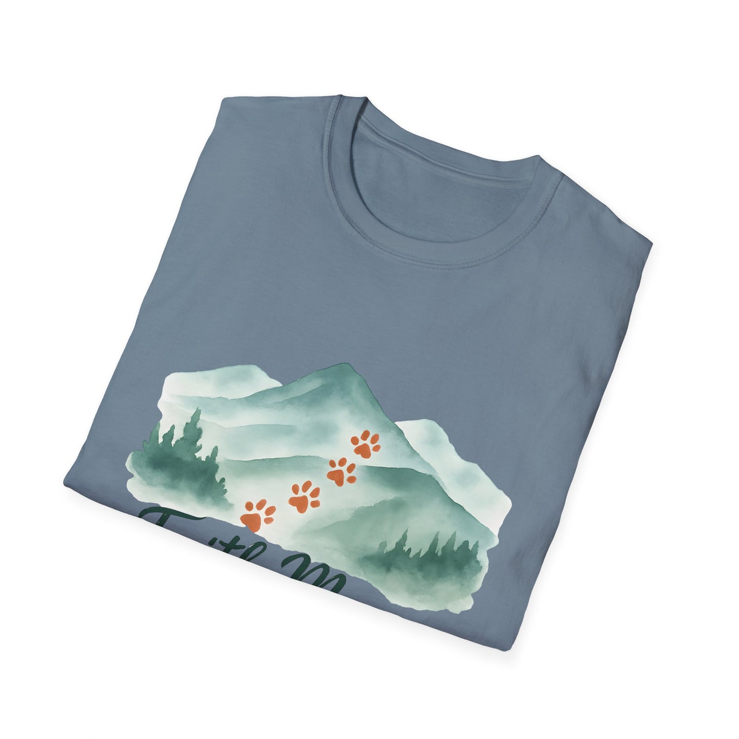 Faith Moves Mountains and Paws Do Too T-Shirt