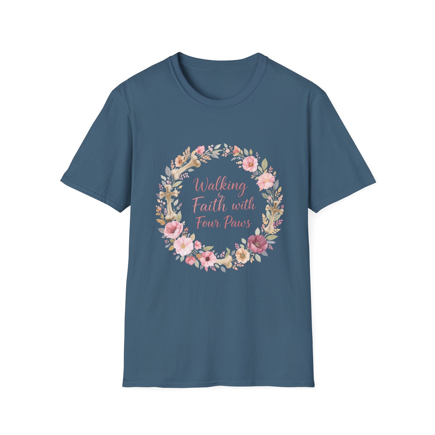 Walking By Faith With Four Paws Floral Wreath T-Shirt