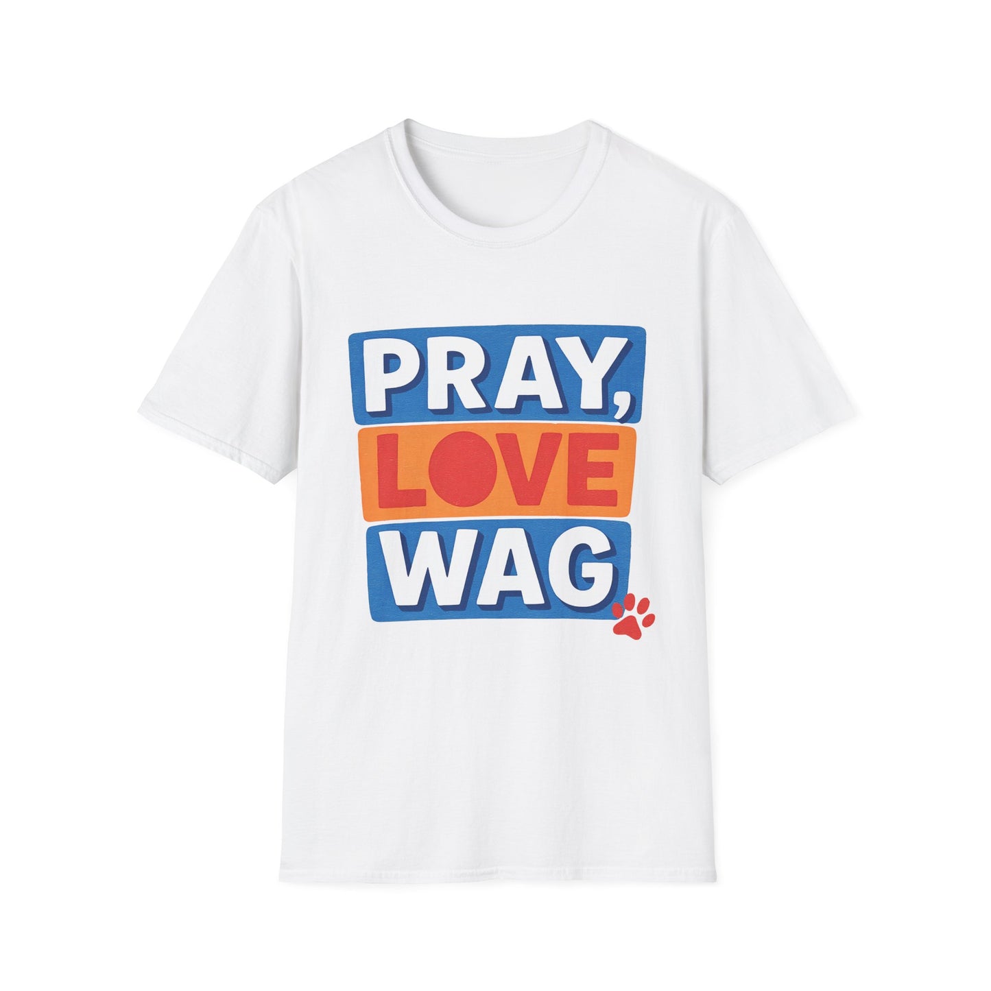 Pray Love Wag T-Shirt