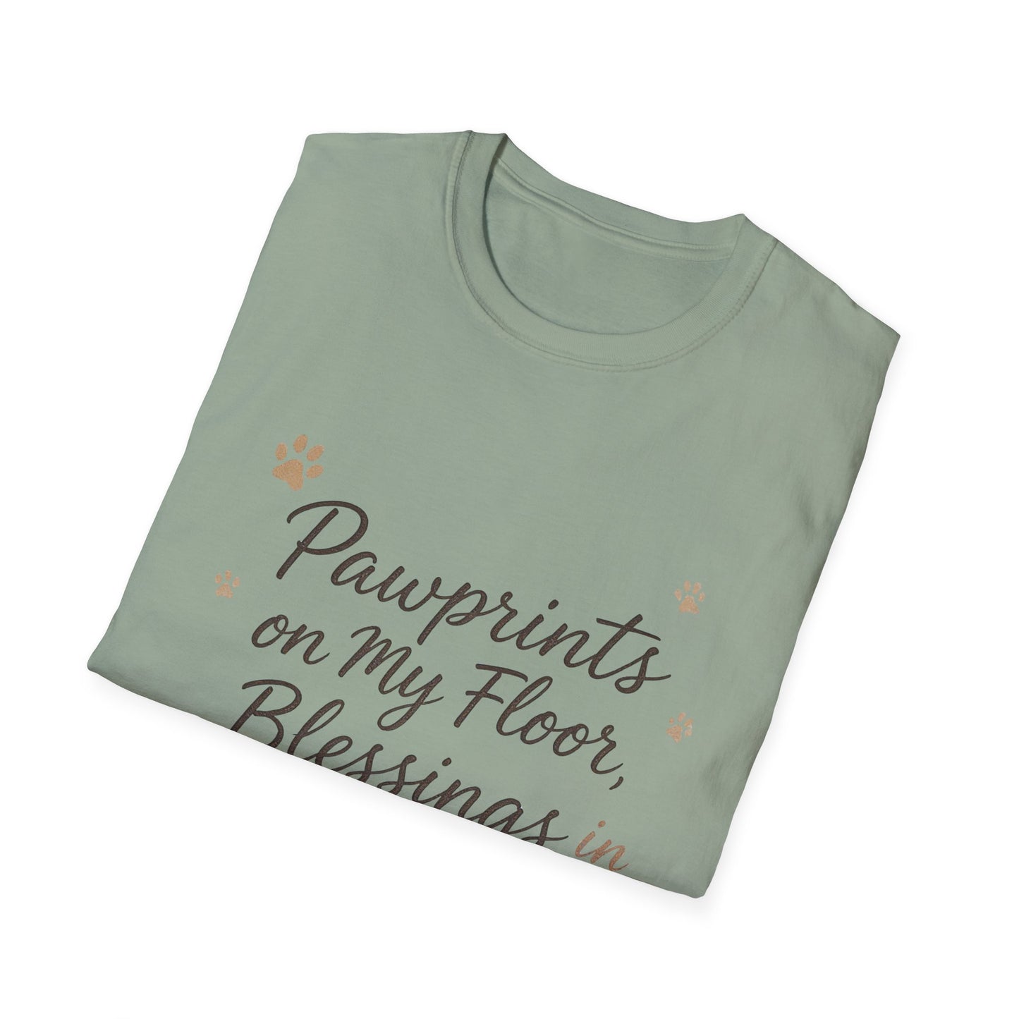 Pawprints On My Floor Blessings In My Heart T-Shirt