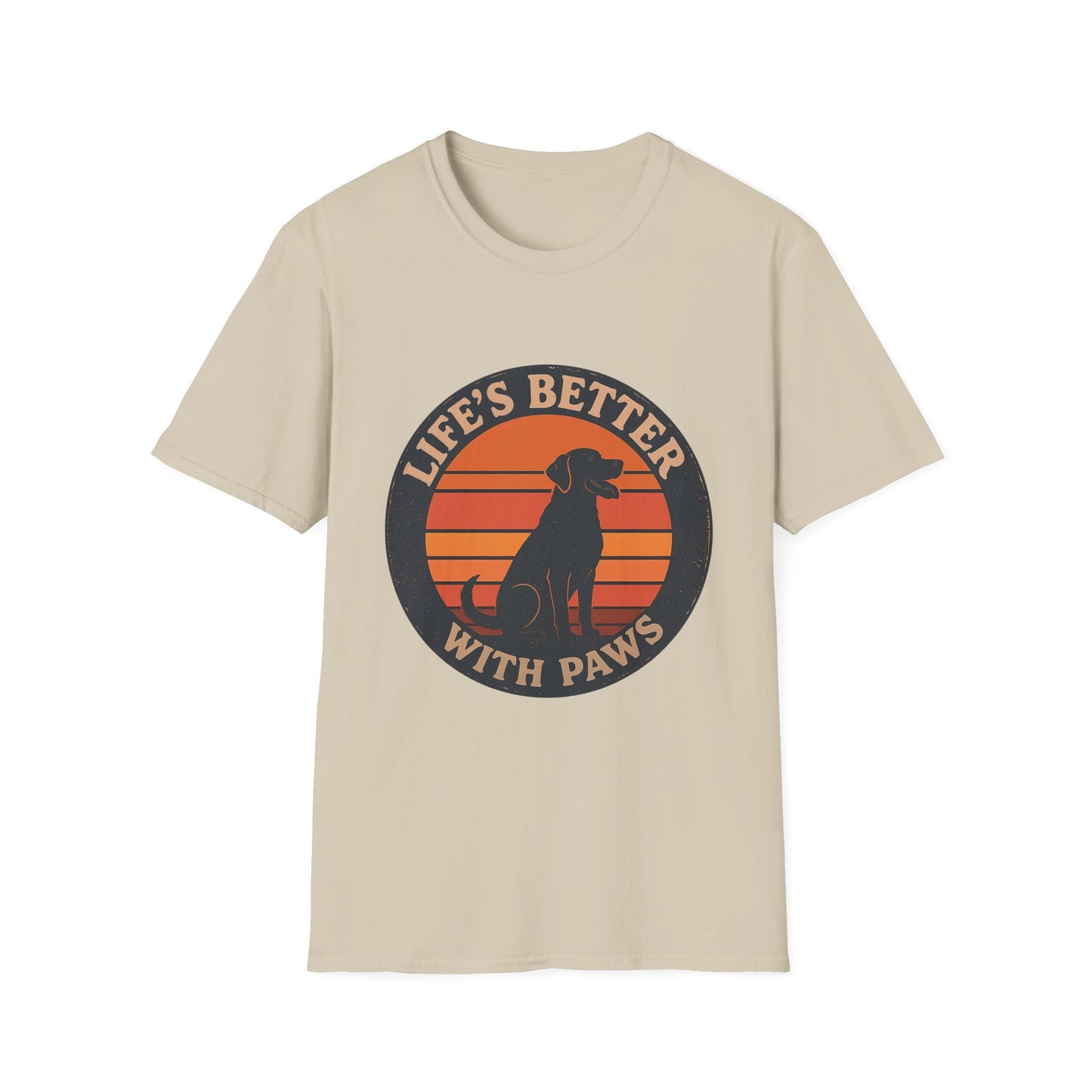 Life's Better With Paws T-Shirt