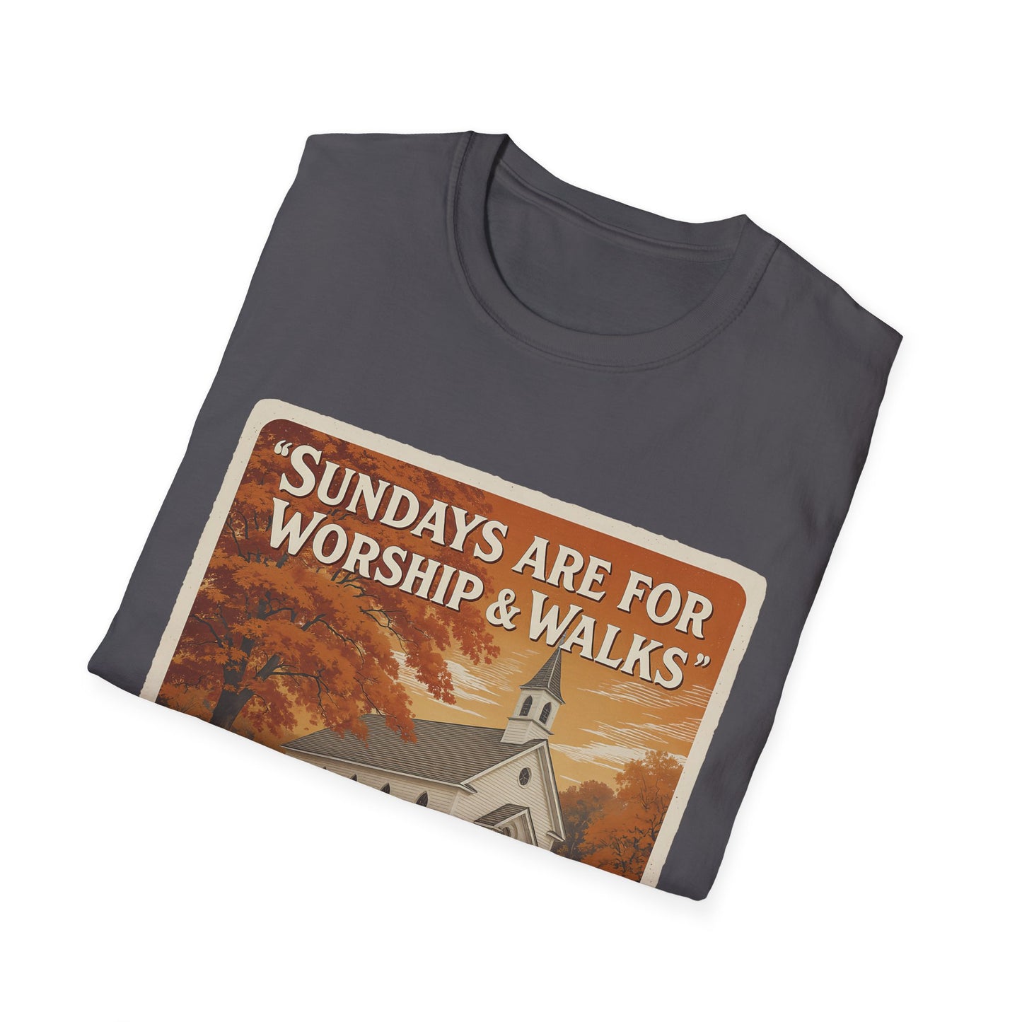 Sunday's Are For Worship and Walks T-Shirt