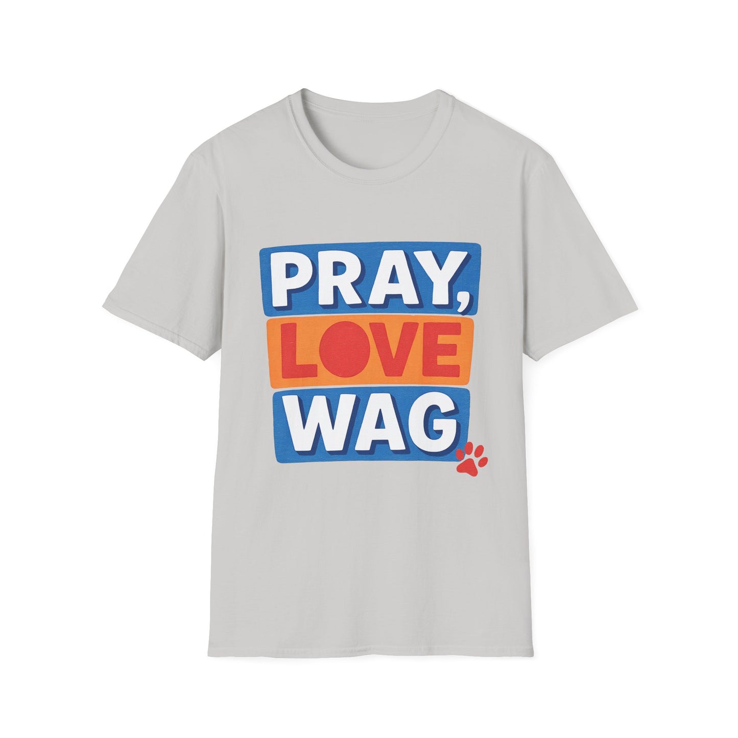 Pray Love Wag T-Shirt