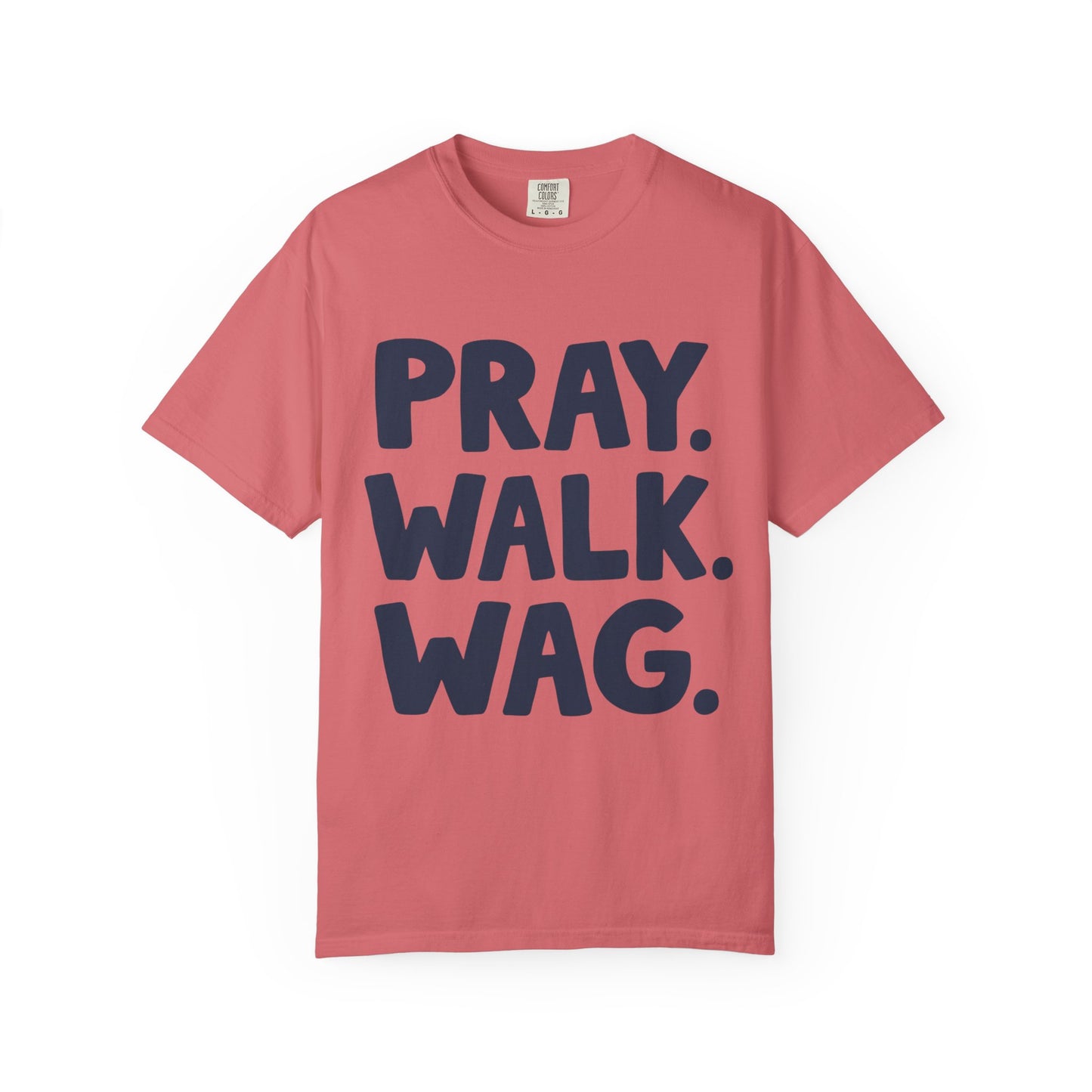 Pray Walk Wag T-Shirt