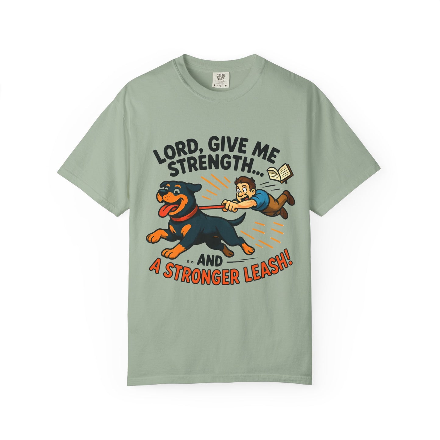 Lord Give Me Strength T-Shirt