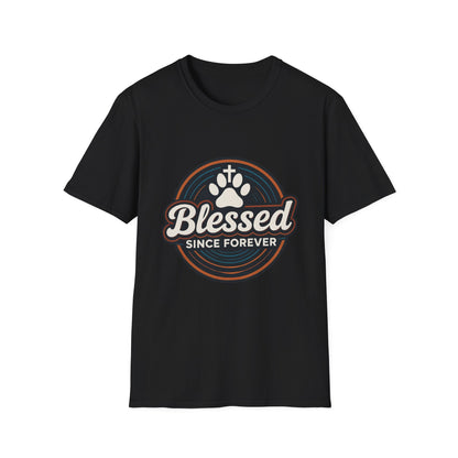 Blessed Since Forever T-Shirt