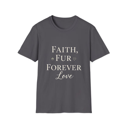 Faith Fur Forever Love T-Shirt