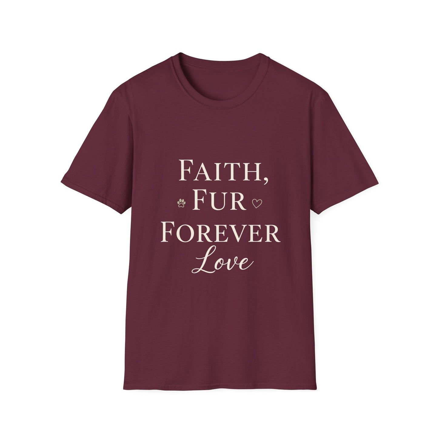 Faith Fur Forever Love T-Shirt