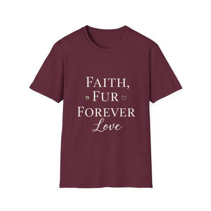 Faith Fur Forever Love T-Shirt