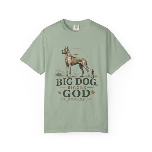 Great Dane — Big Dog, Bigger God T-Shirt