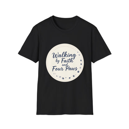 Walking By Faith And Four Paws T-Shirt