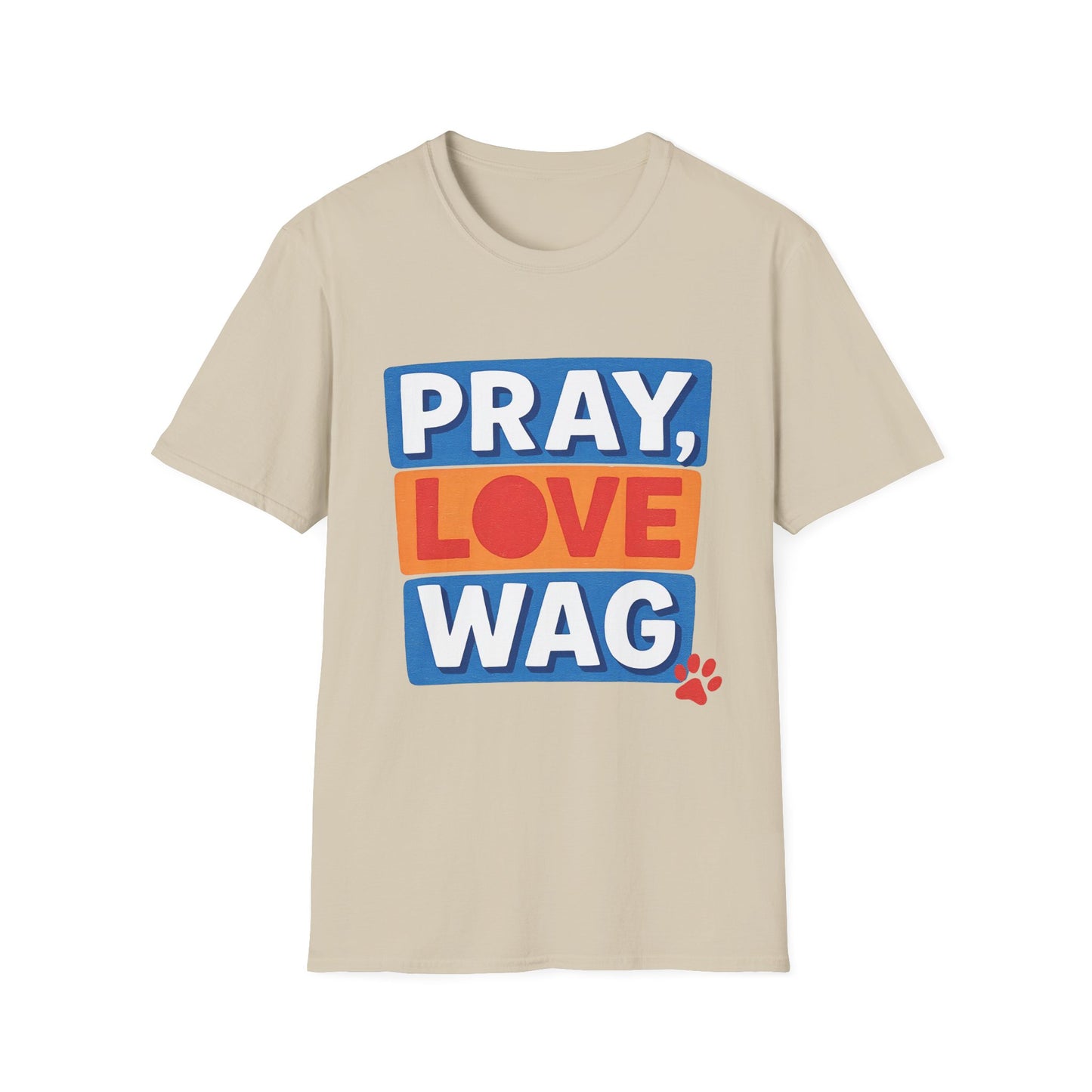 Pray Love Wag T-Shirt