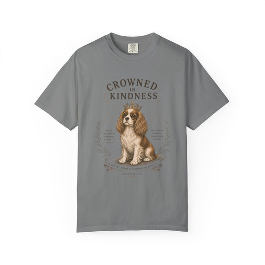 Cavalier King Charles Spaniel — Crowned in Kindness T-Shirt