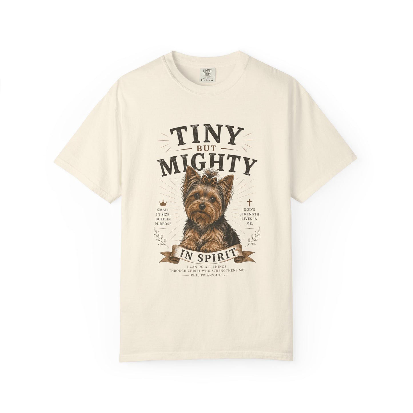Yorkshire Terrier — Tiny but Mighty in Spirit T-Shirt