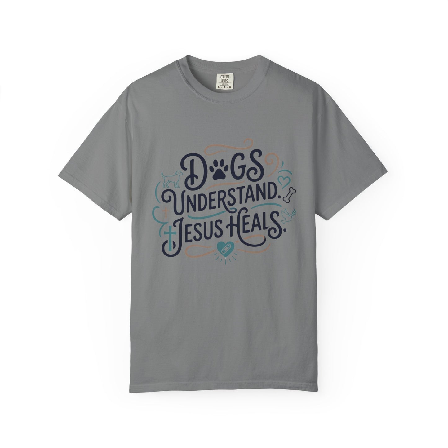Dogs Understand Jesus Heals T-Shirt (3)
