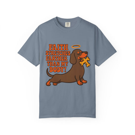 Faith Stretches Farther Than my Body T-Shirt