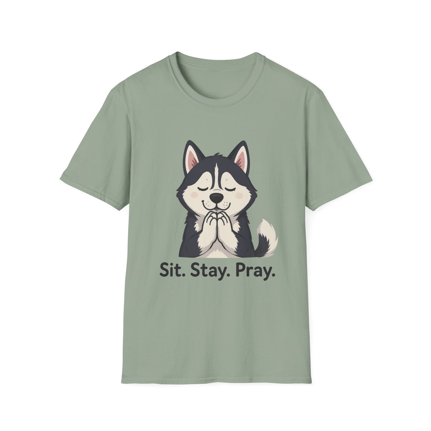 Sit Stay Pray Husky T-Shirt