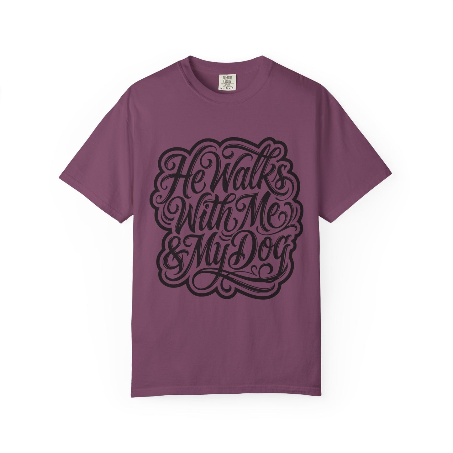 He Walks With Me & My Dog T-Shirt