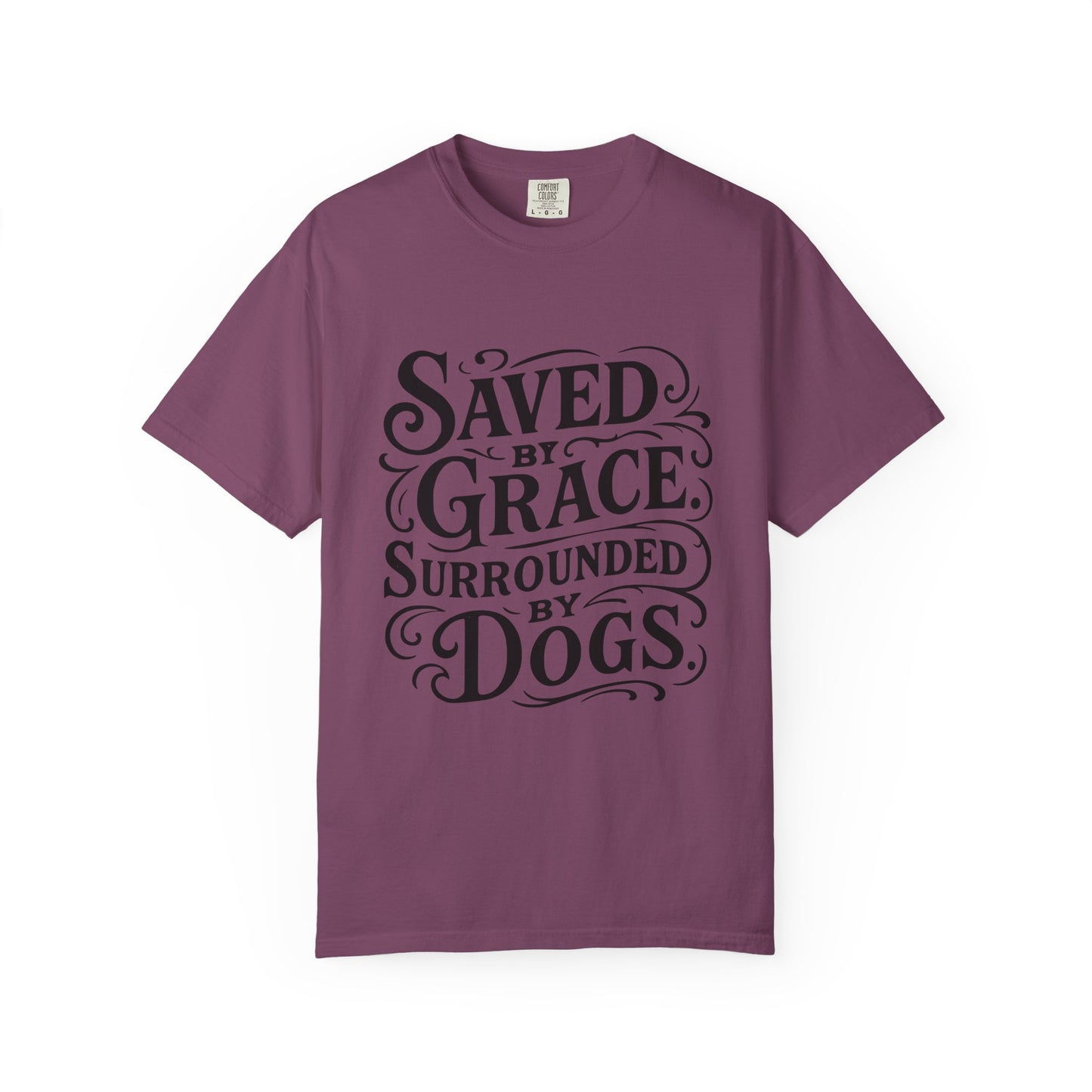 Saved By Grace Surrounded By Dogs T-Shirt
