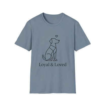Loyal And Loved T-Shirt