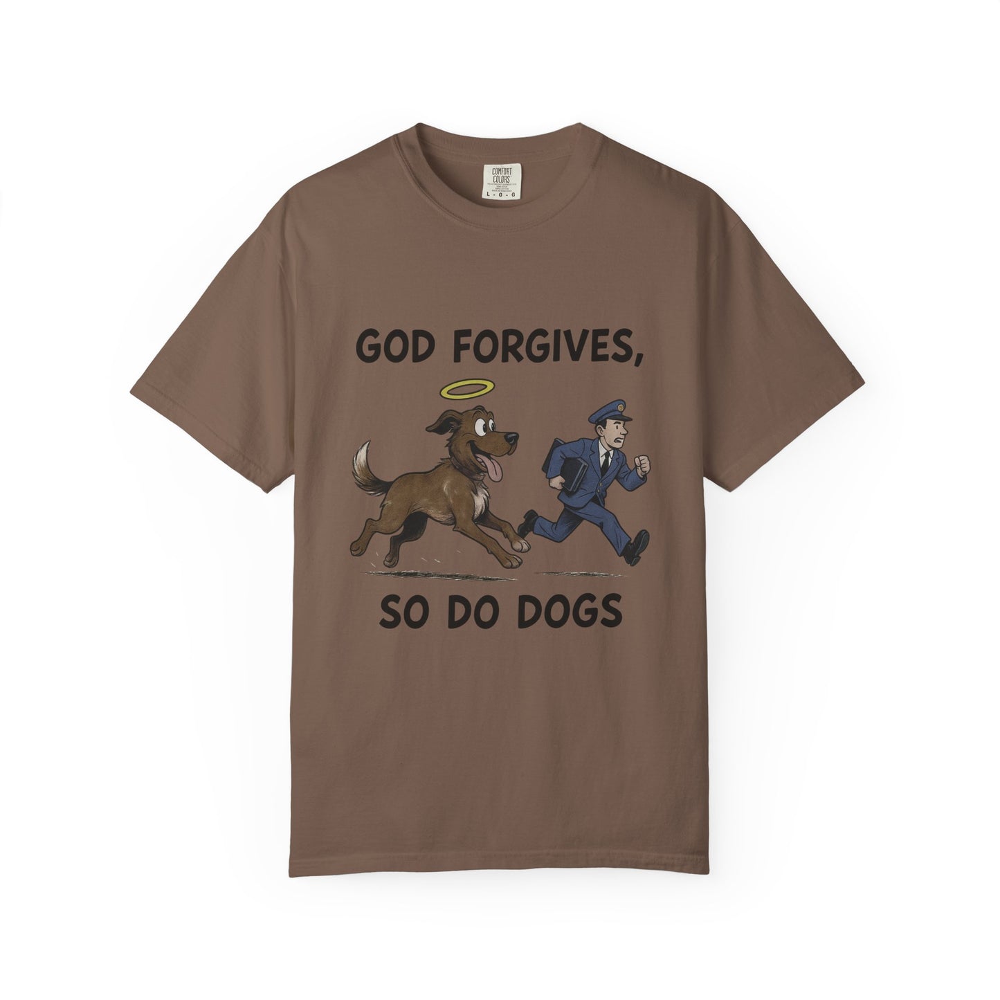God Forgives Mailman Chase T-Shirt