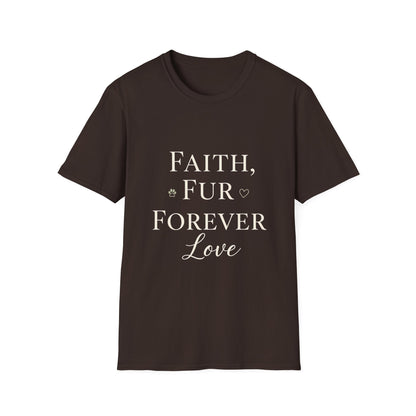 Faith Fur Forever Love T-Shirt
