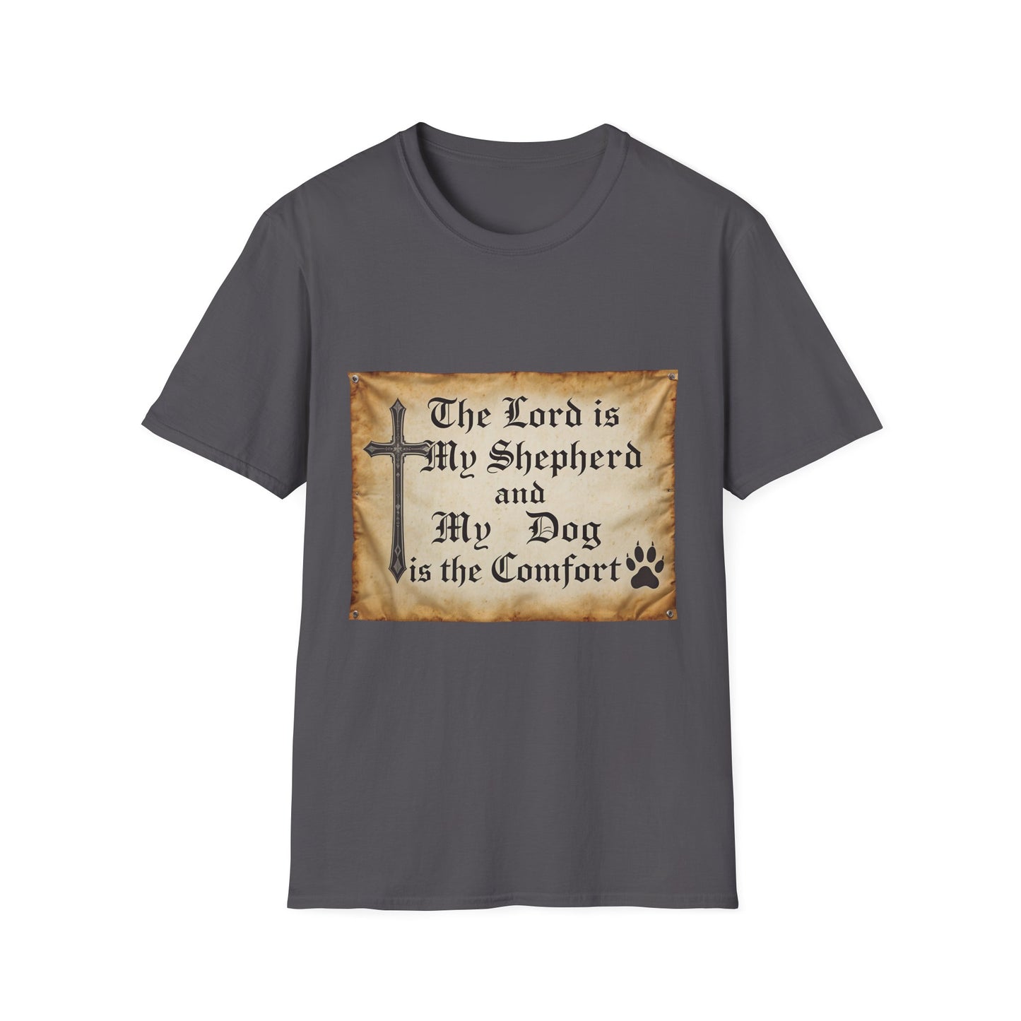 The Lord Is My Shepherd And My Dog Is Them Comfort T-Shirt