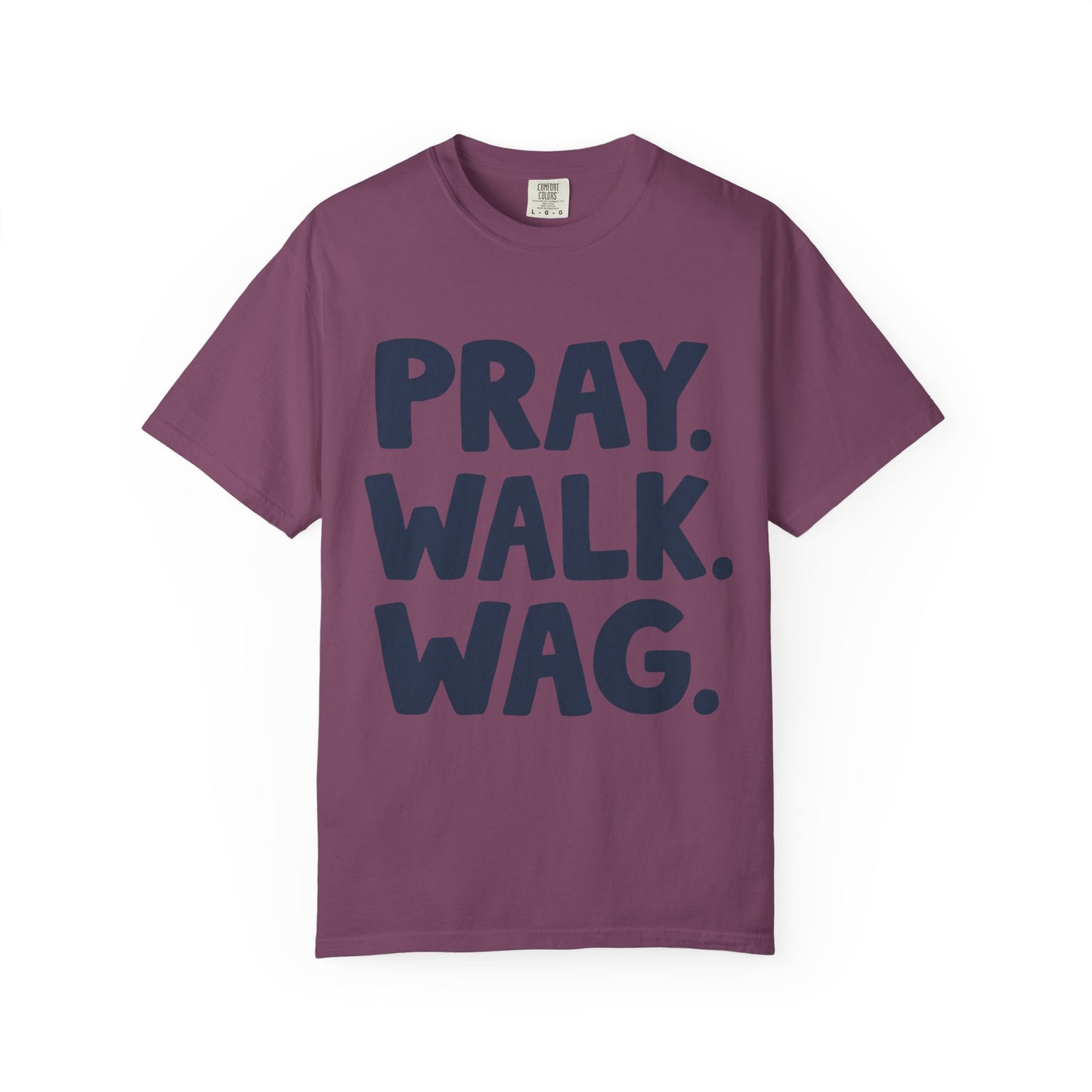 Pray Walk Wag T-Shirt