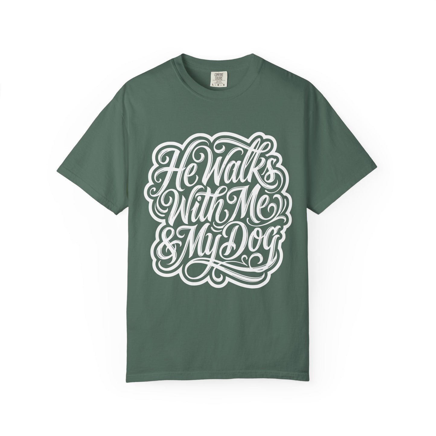 He Walks With Me & My Dog T-Shirt